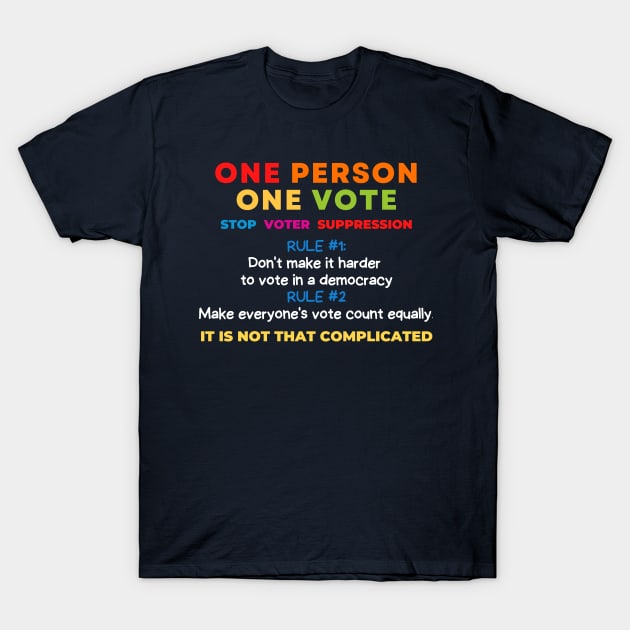 One Person = One Vote T-Shirt by Bold Democracy